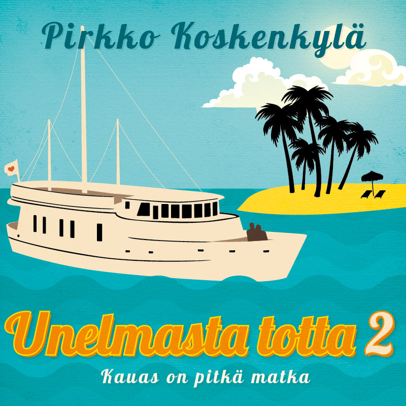 Unelmasta totta 2 – Ljudbok