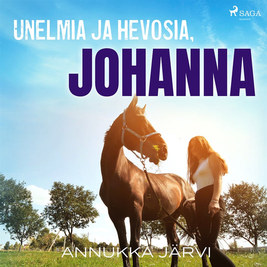 Unelmia ja hevosia, Johanna – Ljudbok