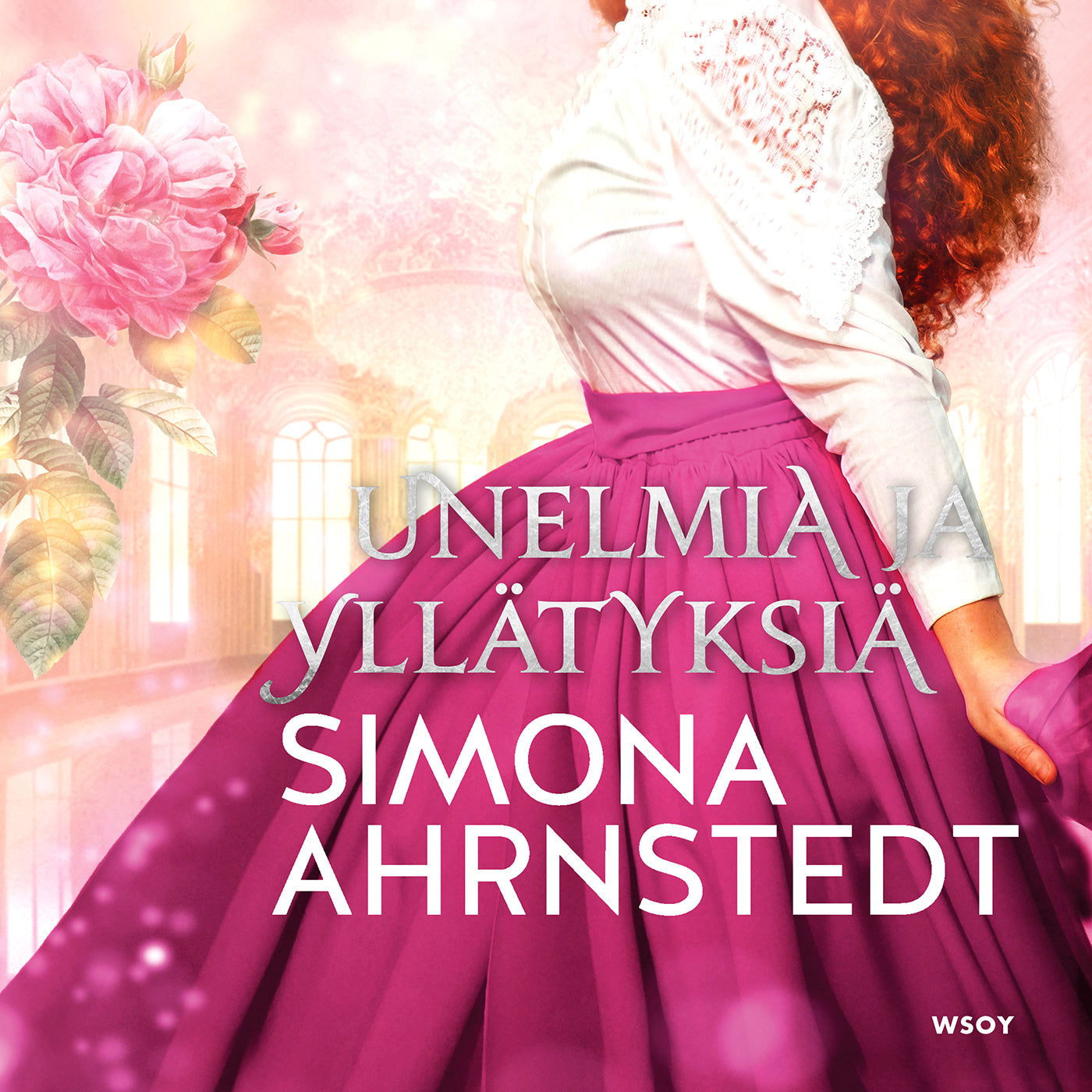 Unelmia ja yllätyksiä – Ljudbok