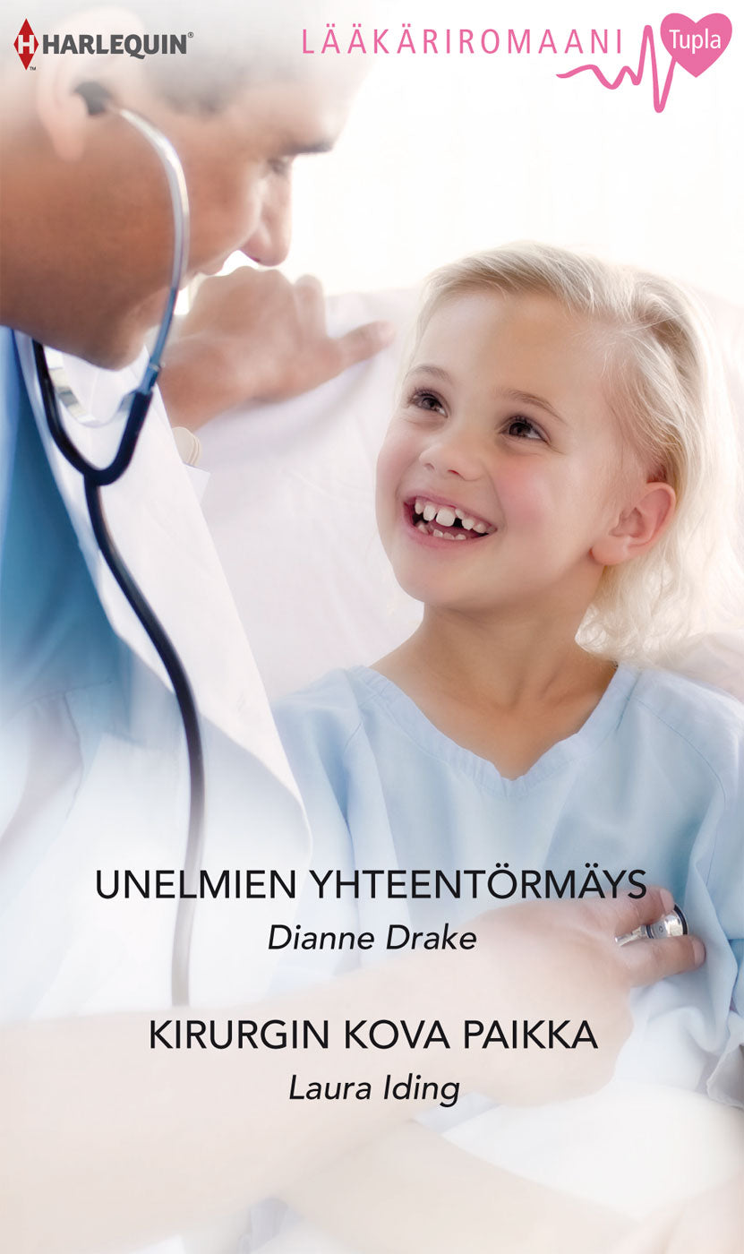 Unelmien yhteentörmäys / Kirurgin kova paikka – E-bok