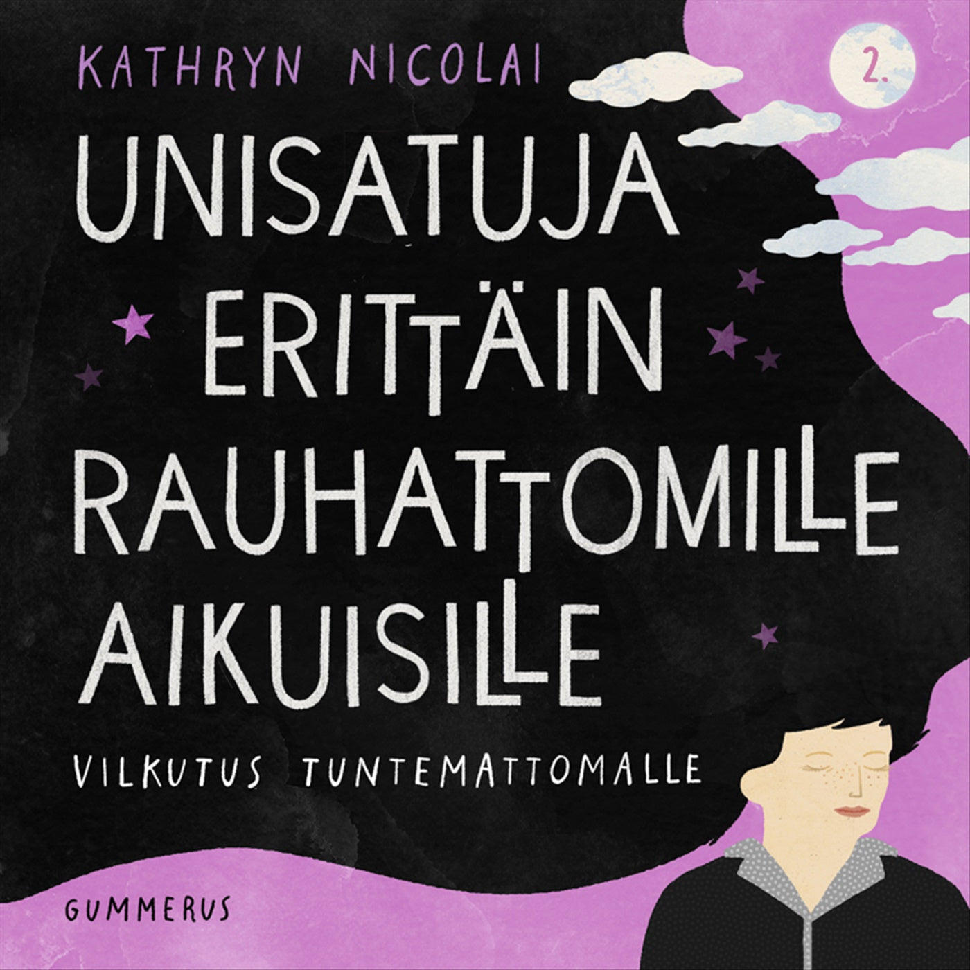 Unisatuja erittäin rauhattomille aikuisille 2 - Vilkutus tuntemattomalle – Ljudbok