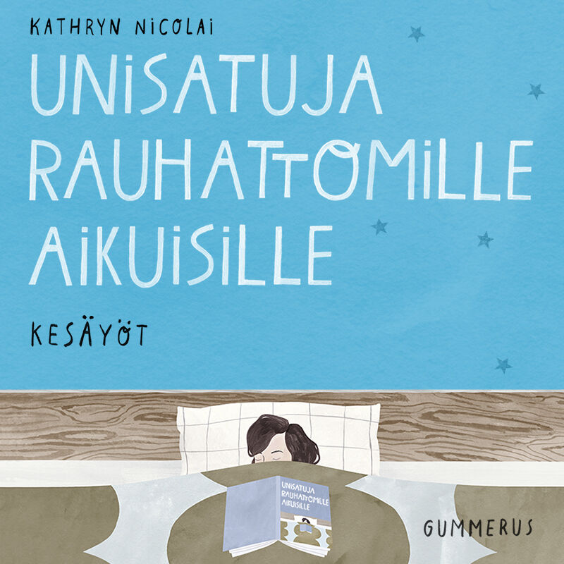 Unisatuja rauhattomille aikuisille 38 - Kesäyöt – Ljudbok