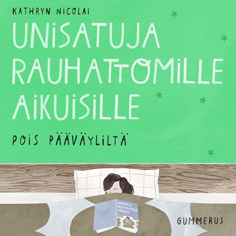 Unisatuja rauhattomille aikuisille 39 - Pois pääväyliltä – Ljudbok