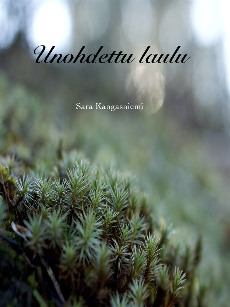 Unohdettu laulu – E-bok
