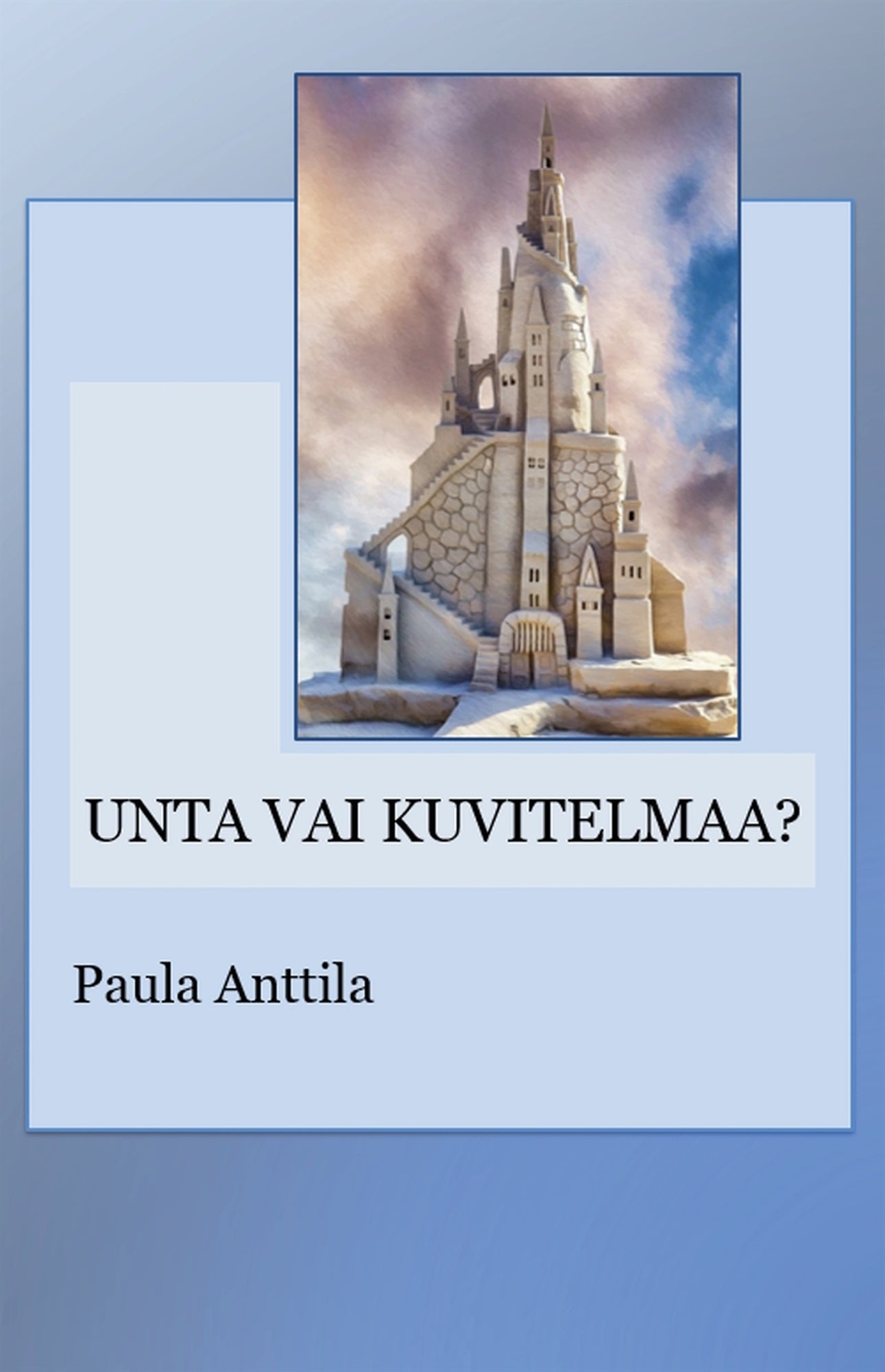 Unta vai kuvitelmaa? – E-bok