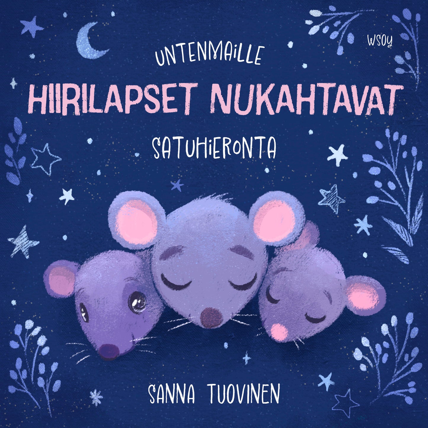 Untenmaille - Hiirilapset nukahtavat – Ljudbok