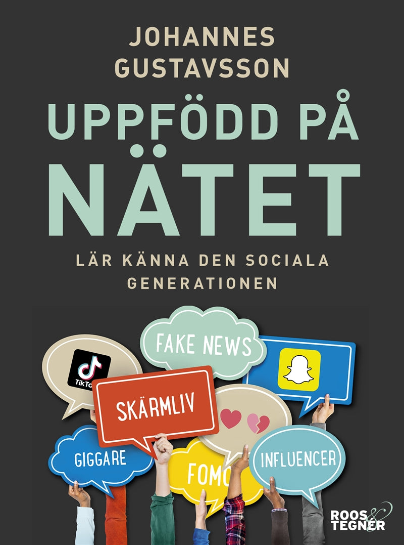 Uppfödd på nätet - Lär känna den sociala generationen – E-bok
