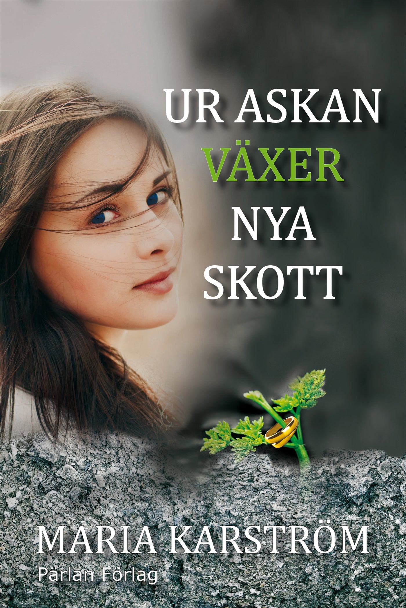 Ur askan växer nya skott – E-bok