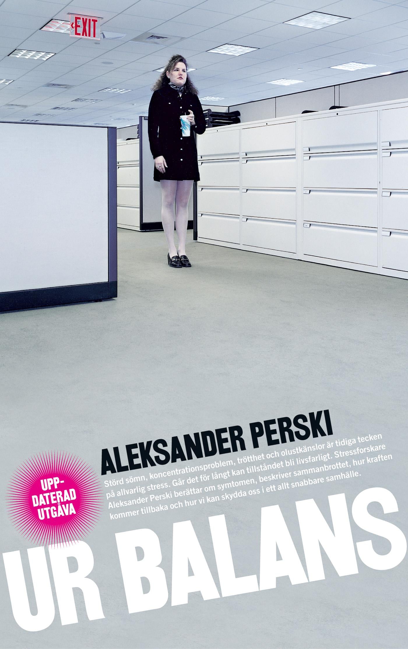 Ur balans : om stress, utbrändhet och vägar tillbaka till ett balanserat liv – E-bok