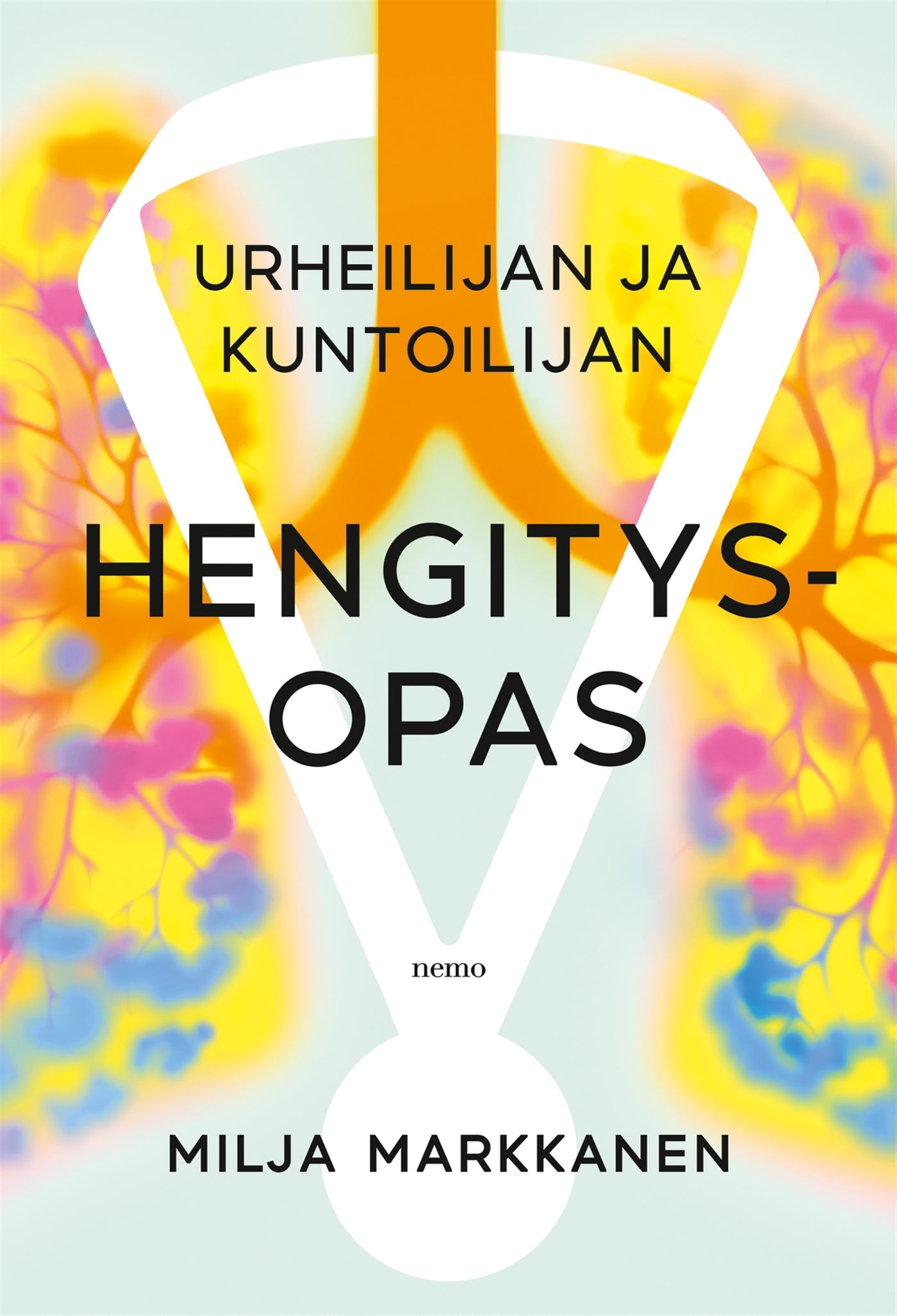 Urheilijan ja kuntoilijan hengitysopas – E-bok