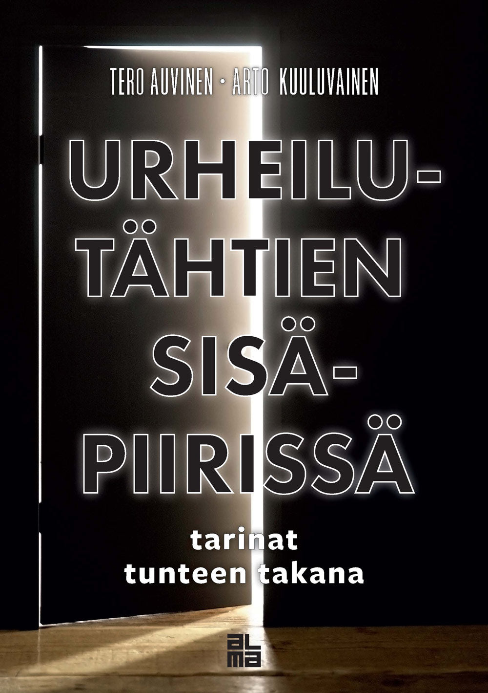 Urheilutähtien sisäpiirissä – E-bok
