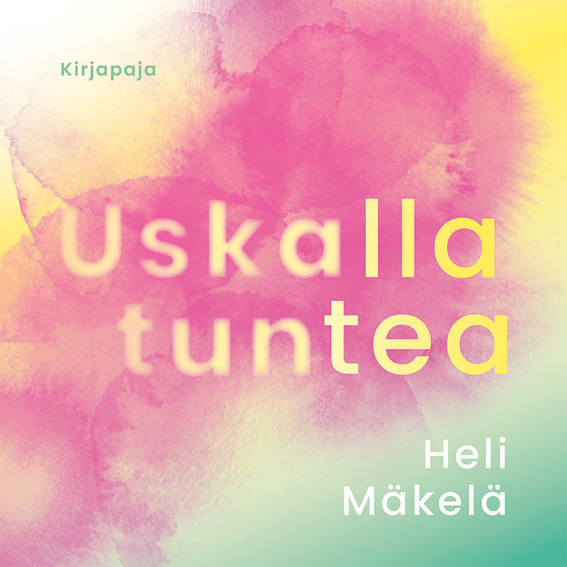 Uskalla tuntea – Ljudbok