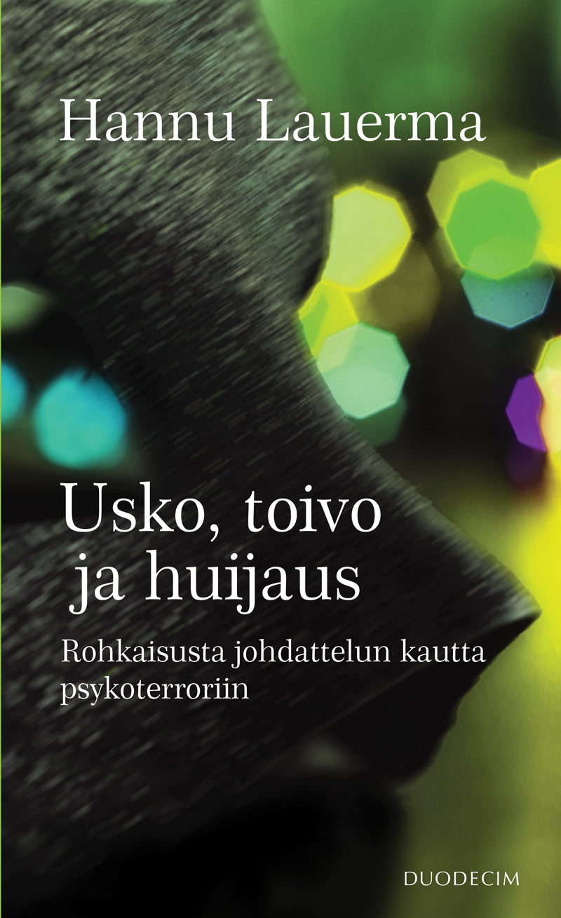 Usko, toivo ja huijaus – E-bok