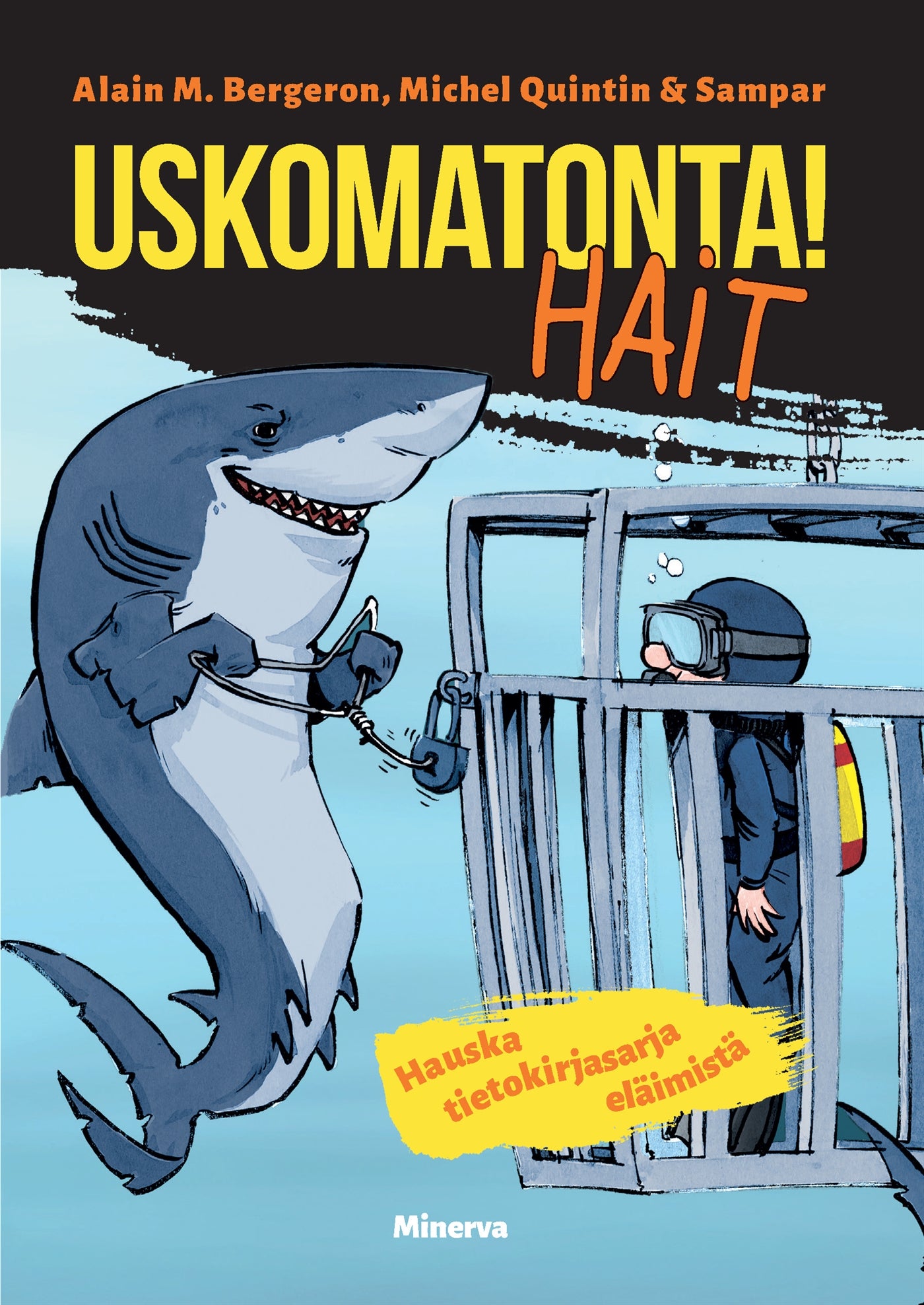 Uskomatonta! Hait – E-bok