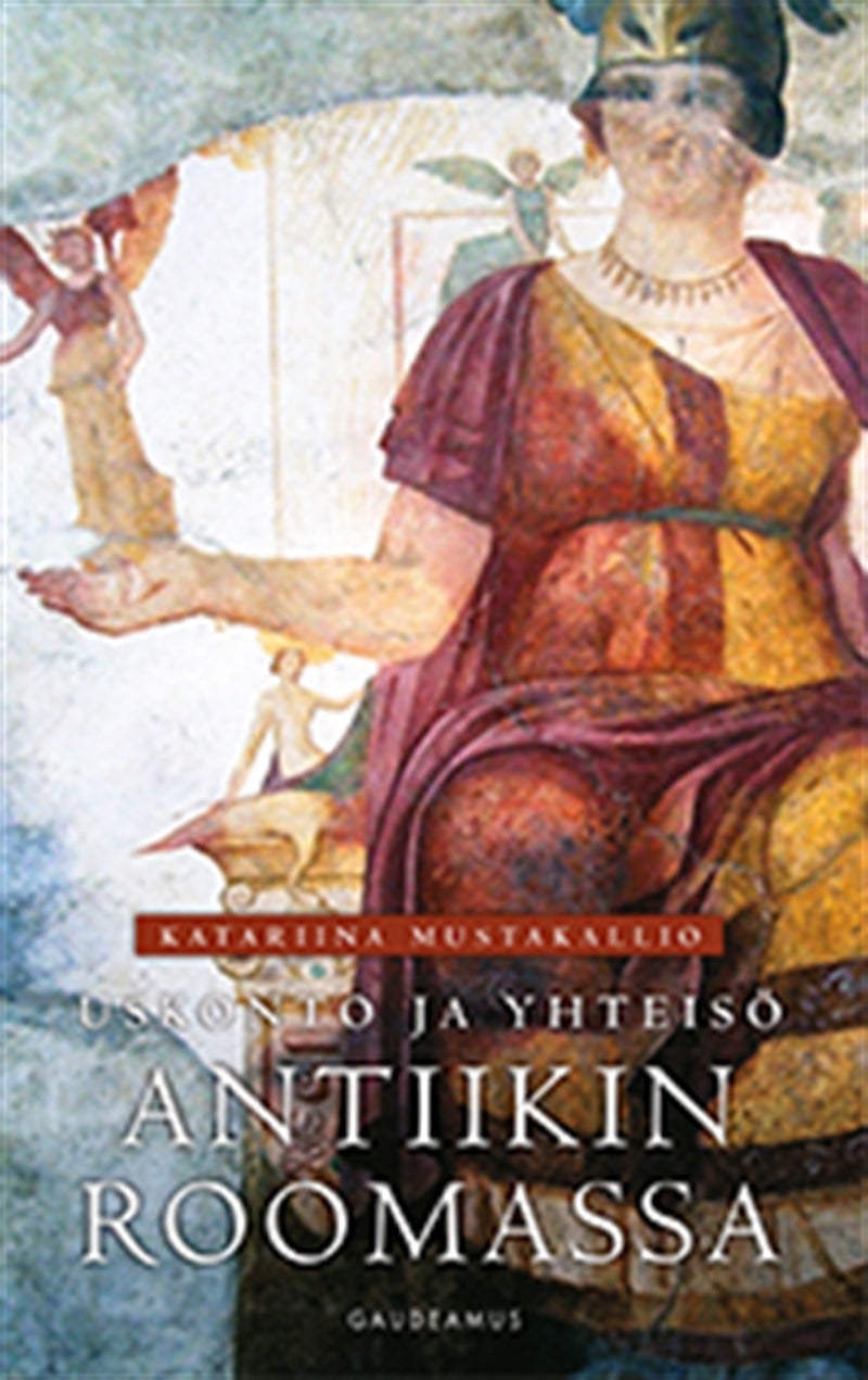 Uskonto ja yhteisö antiikin Roomassa – E-bok