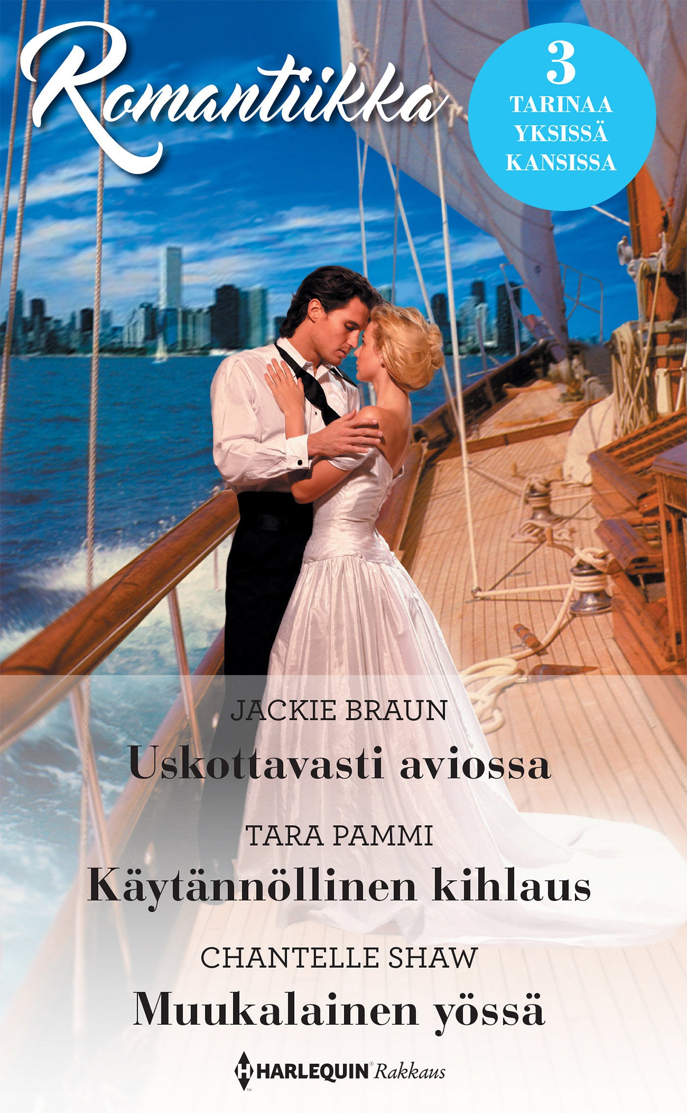 Uskottavasti aviossa / Käytännöllinen kihlaus / Muukalainen yössä – E-bok