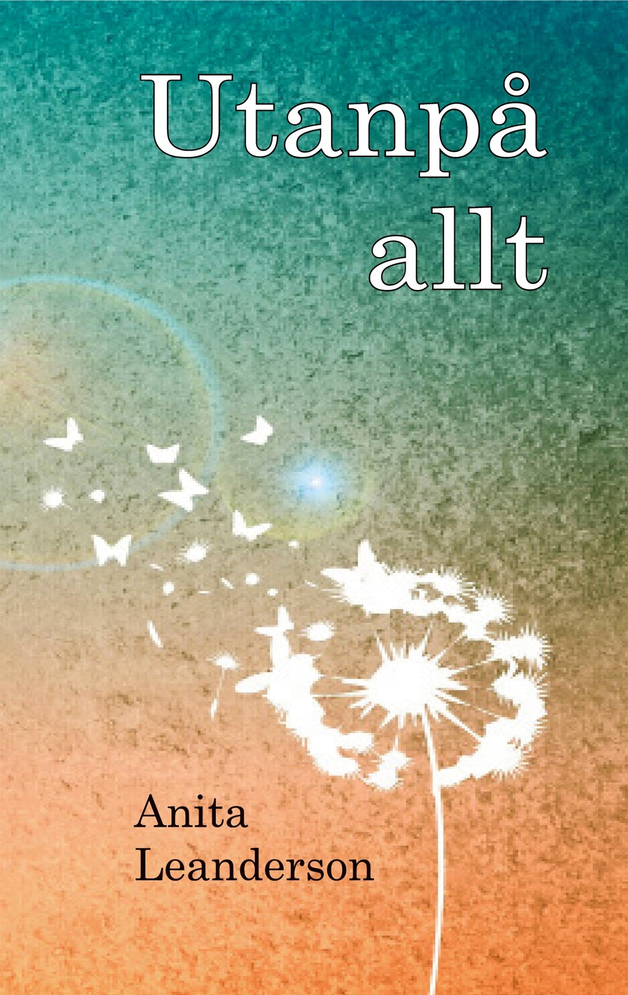 Utanpå allt – E-bok