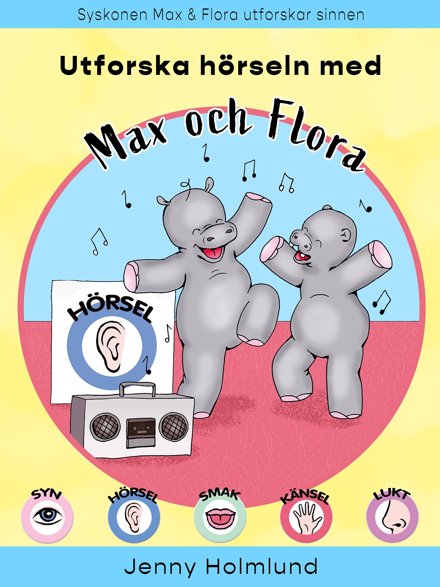 Utforska hörseln med Max och Flora – E-bok