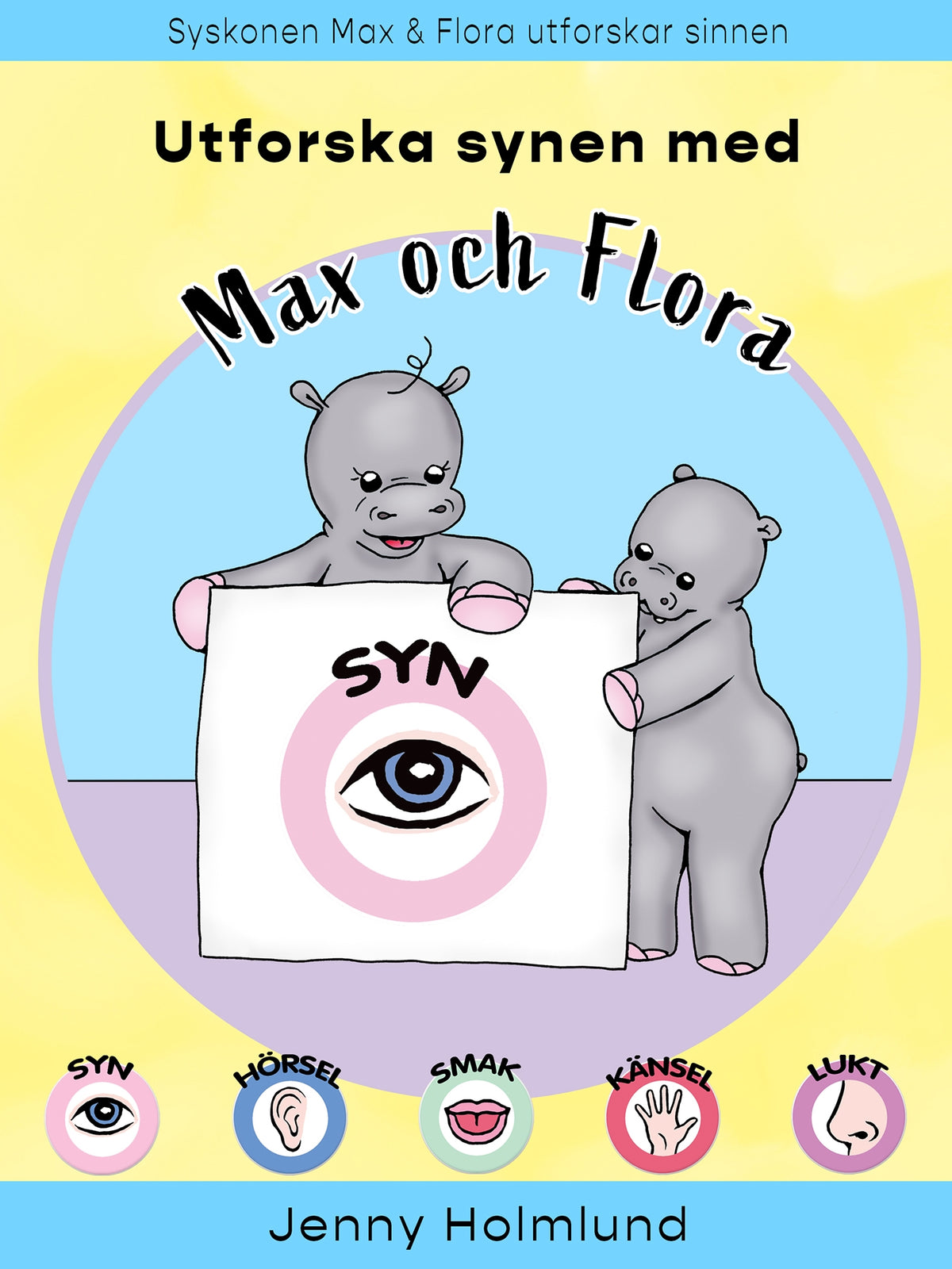 Utforska synen med Max och Flora – E-bok