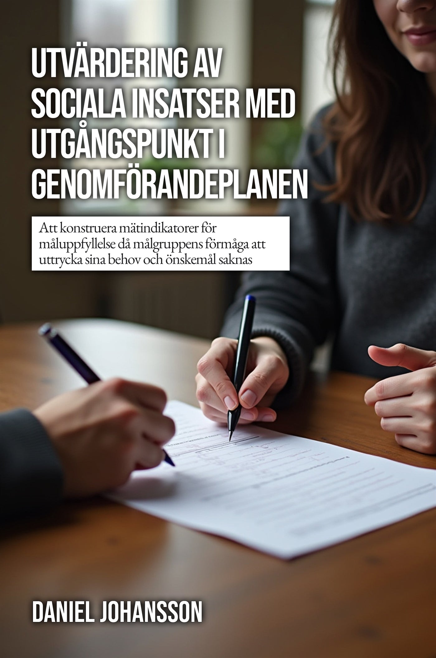 Utvärdering av sociala insatser med utgångspunkt i genomförandeplanen – E-bok