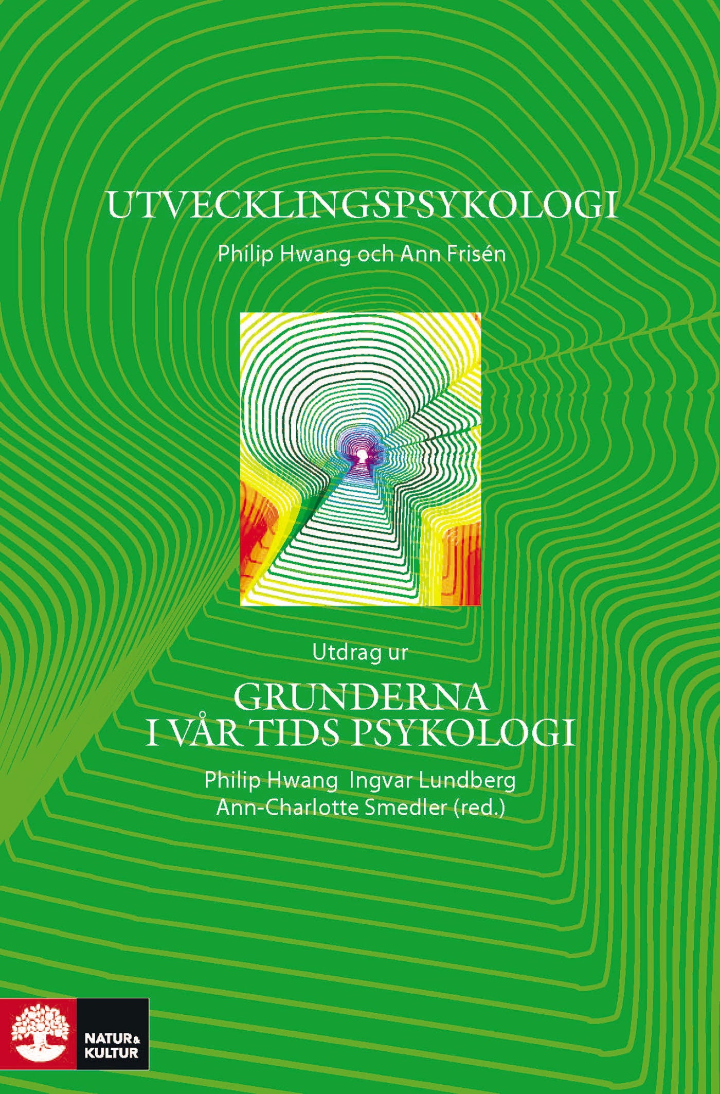 Utvecklingspsykologi : utdrag ur Grunderna i vår tids psykologi – E-bok