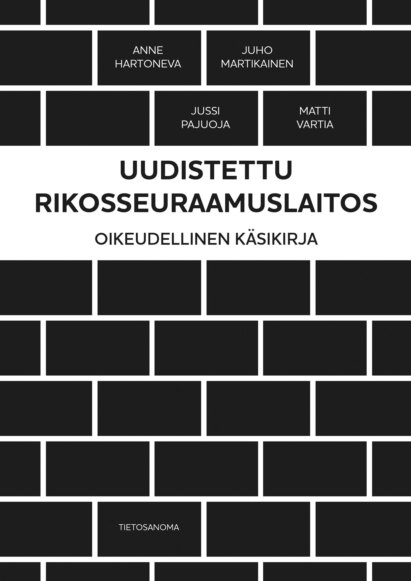 Uudistettu Rikosseuraamuslaitos – E-bok