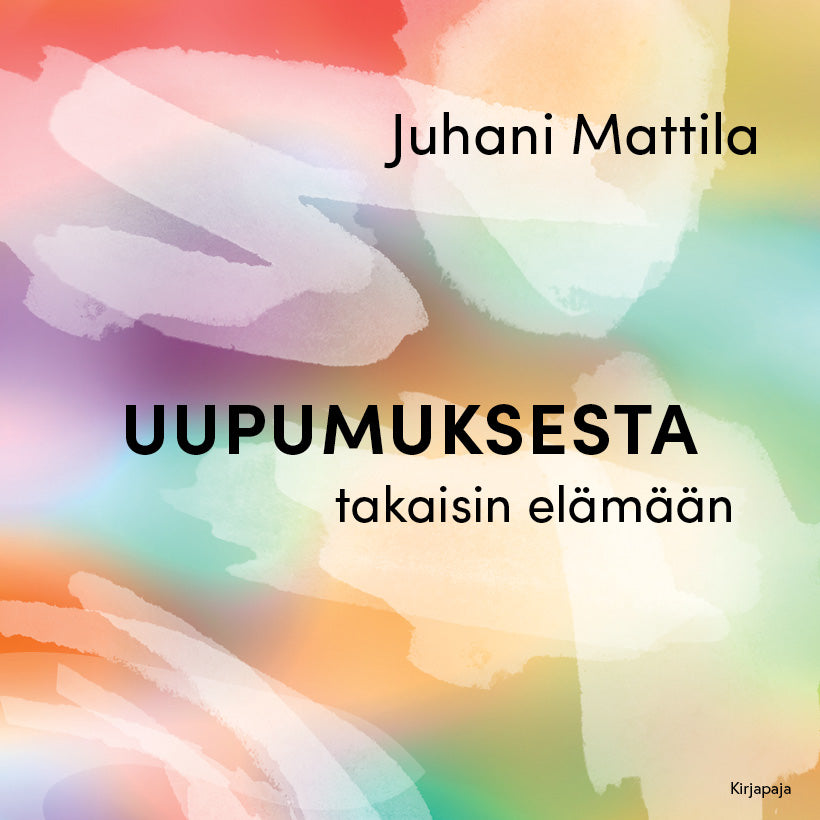 Uupumuksesta takaisin elämään – Ljudbok