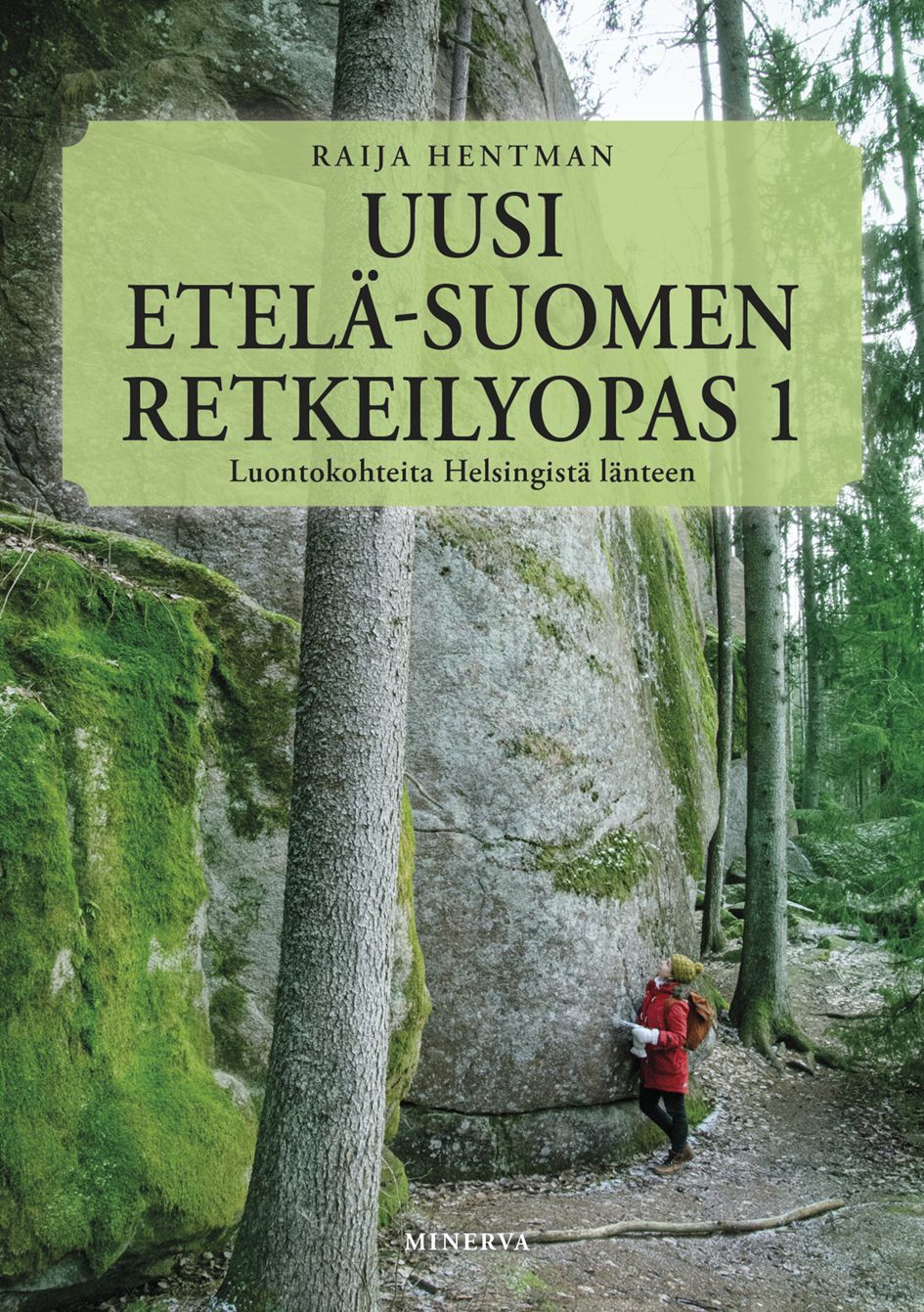Uusi Etelä-Suomen retkeilyopas 1 – E-bok