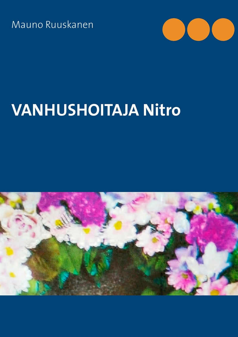 VANHUSHOITAJA Nitro – E-bok