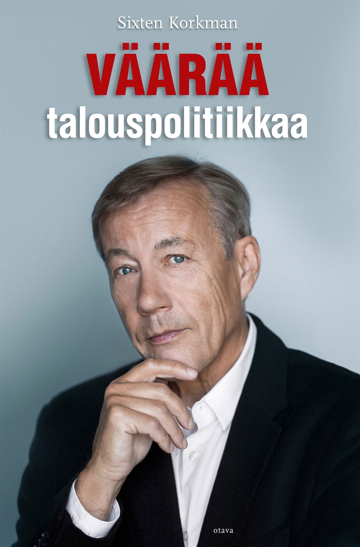 Väärää talouspolitiikkaa – E-bok