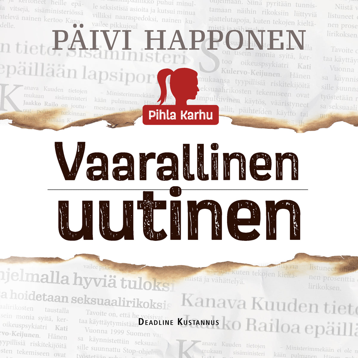 Vaarallinen uutinen – Ljudbok
