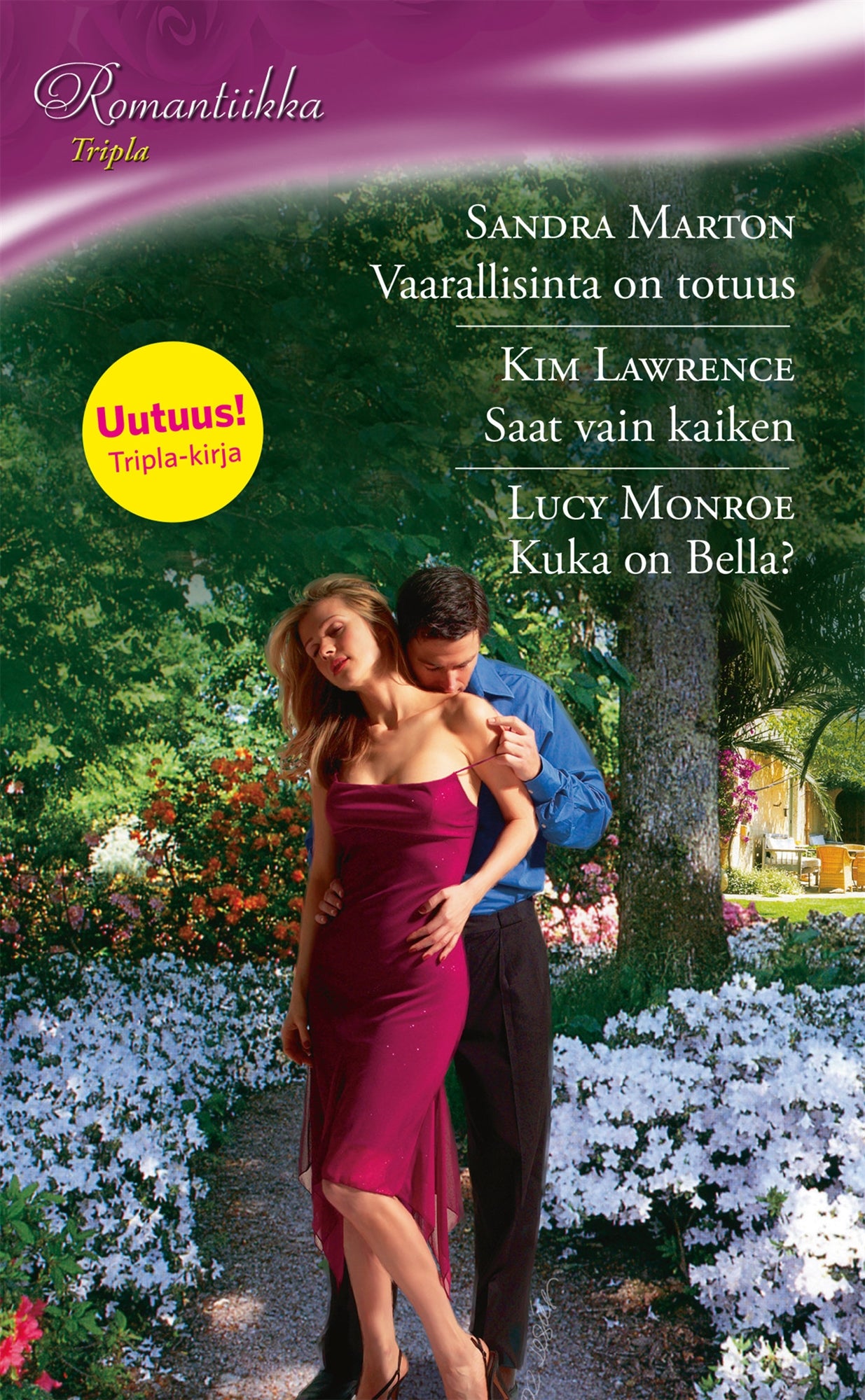 Vaarallisinta on totuus / Saat vain kaiken / Kuka on Bella? – E-bok