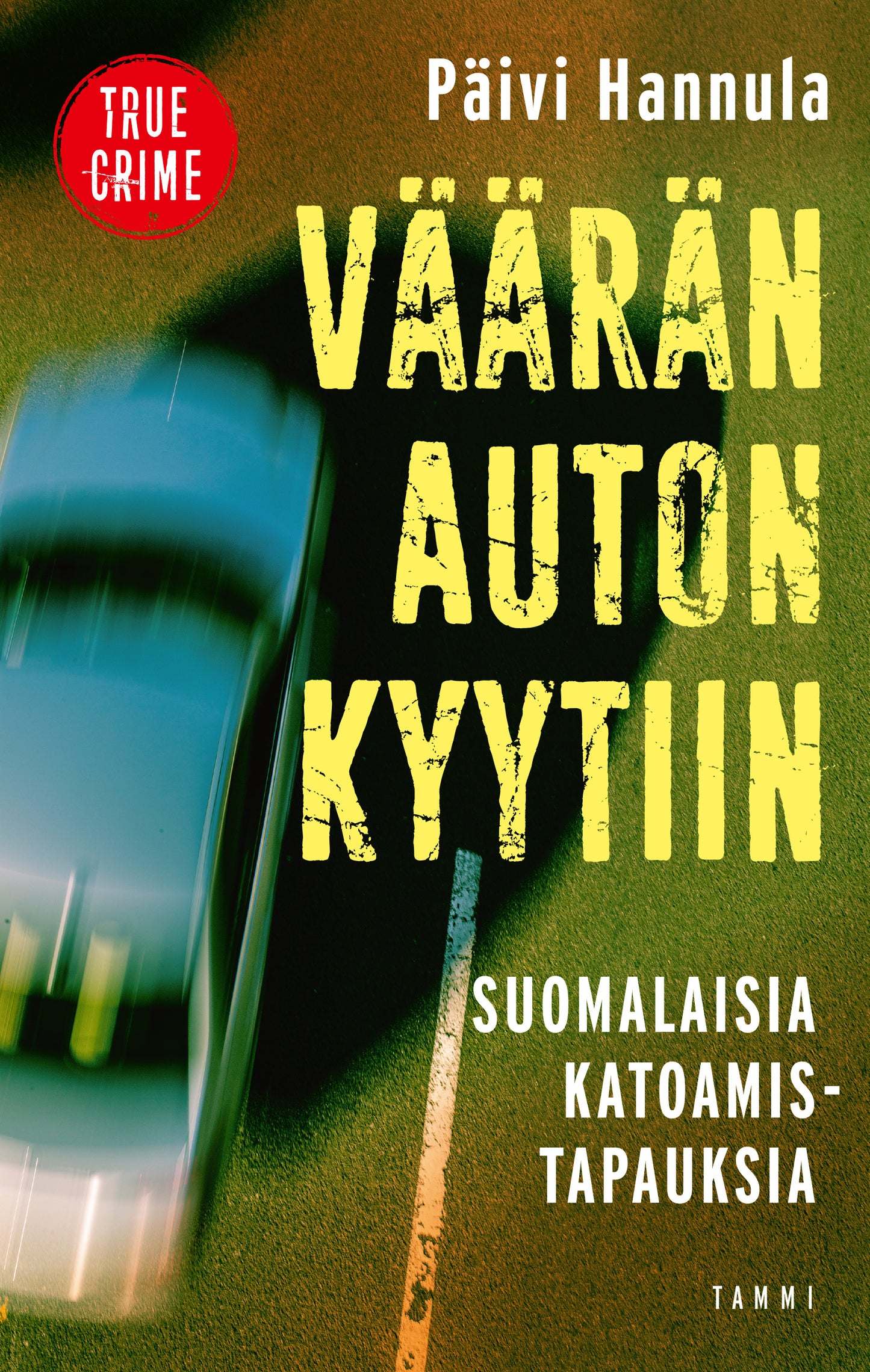 Väärän auton kyytiin – E-bok