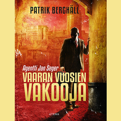 Vaaran vuosien vakooja – Ljudbok