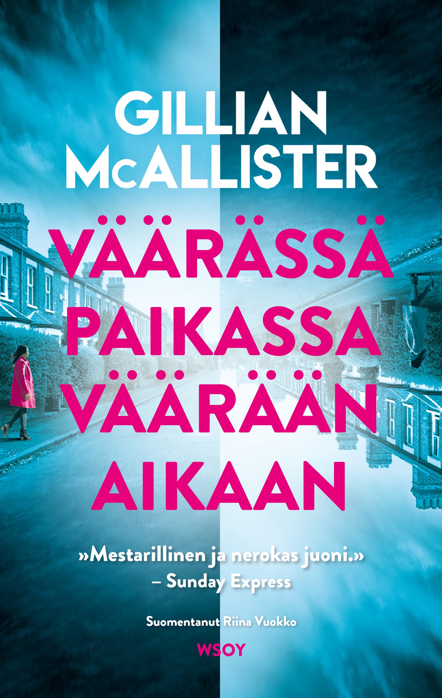 Väärässä paikassa väärään aikaan – E-bok