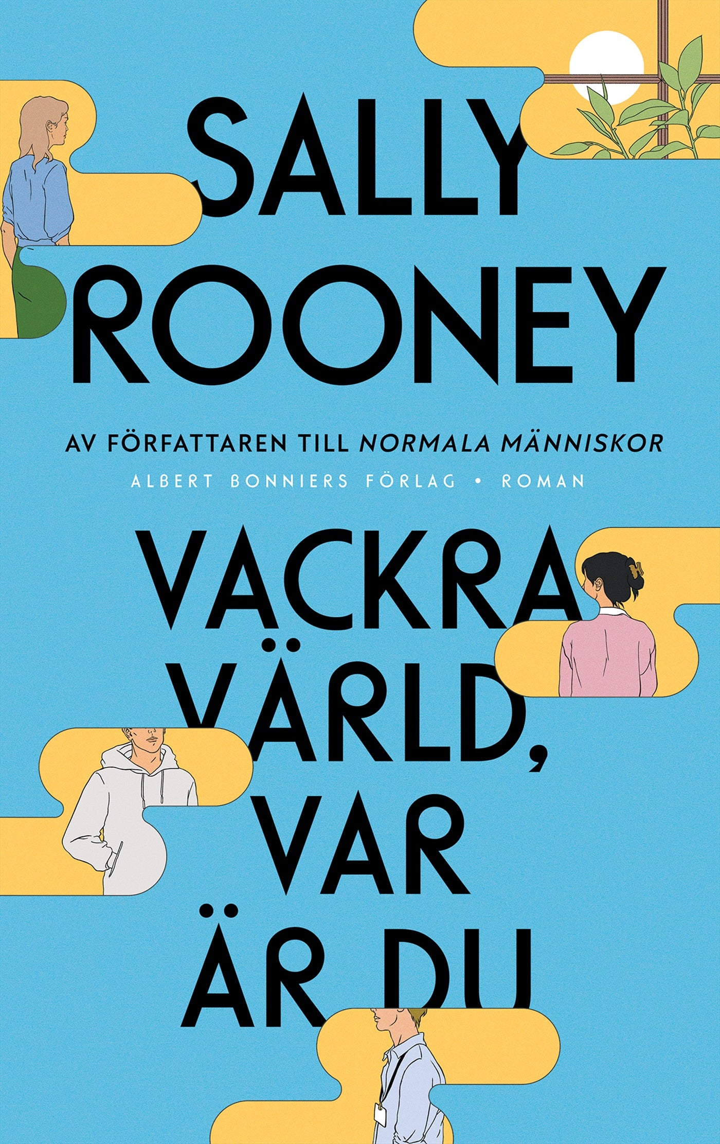 Vackra värld, var är du – E-bok