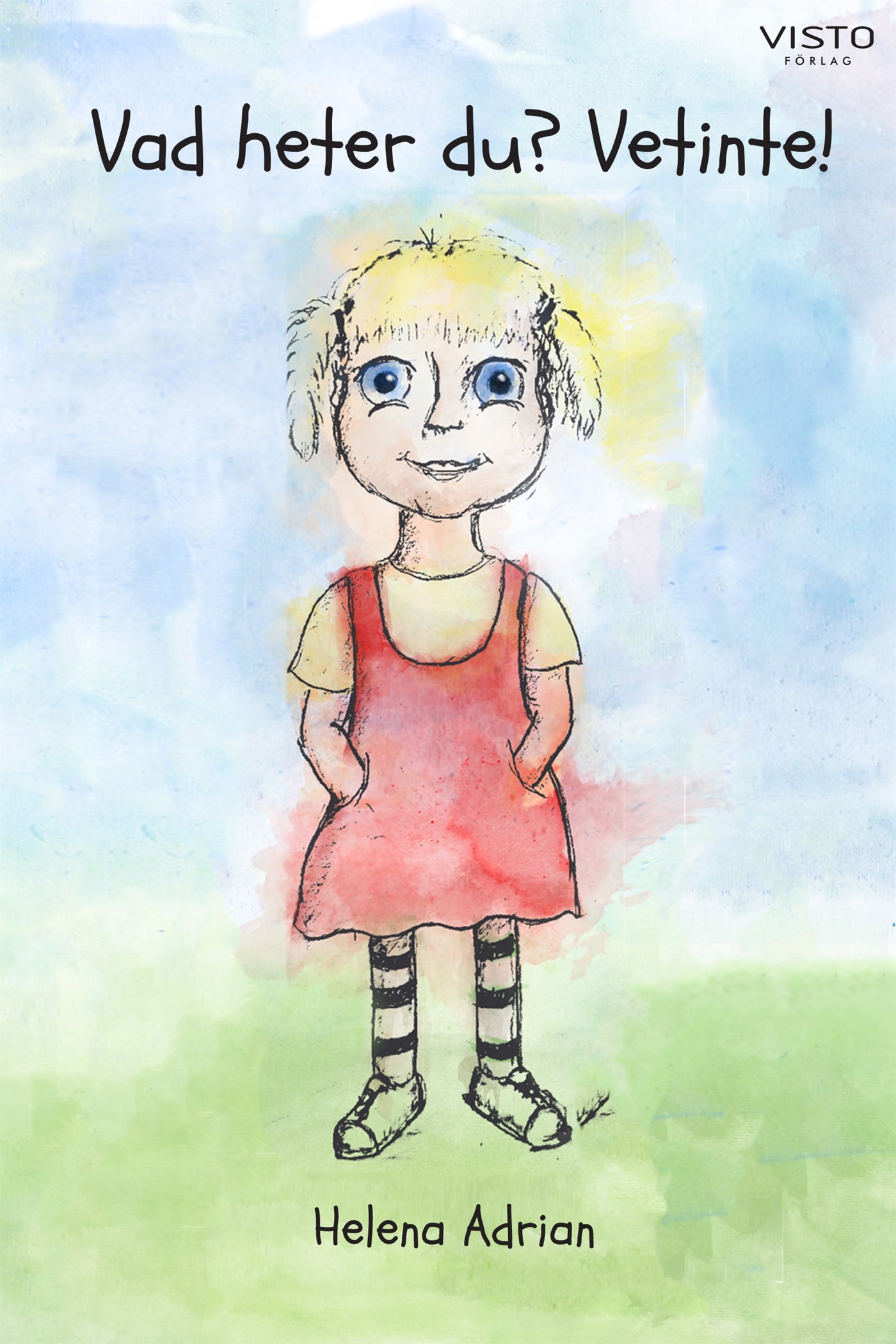 Vad heter du? Vetinte! – E-bok