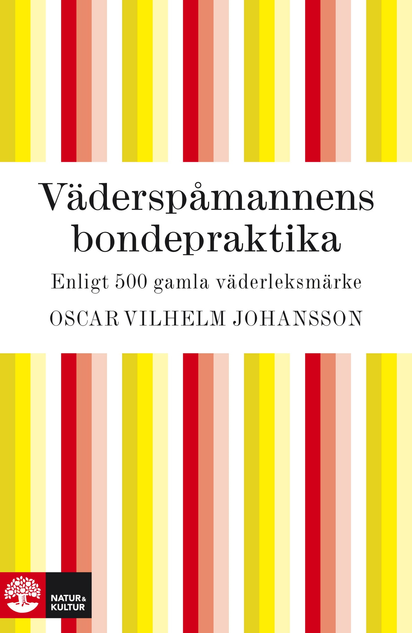 Väderspåmannens bondepraktika – E-bok