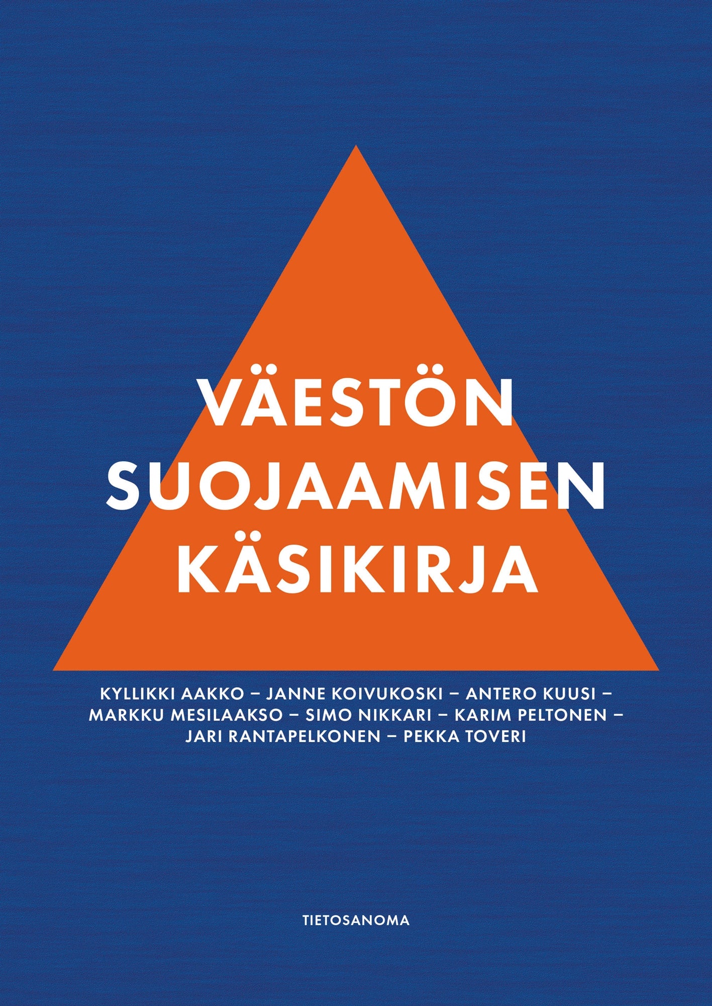 Väestön suojaamisen käsikirja – E-bok
