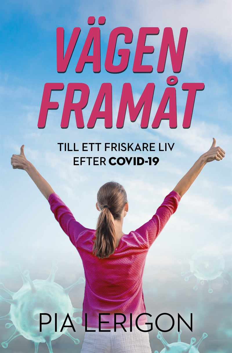 Vägen framåt till ett friskare liv efter covid-19 – E-bok