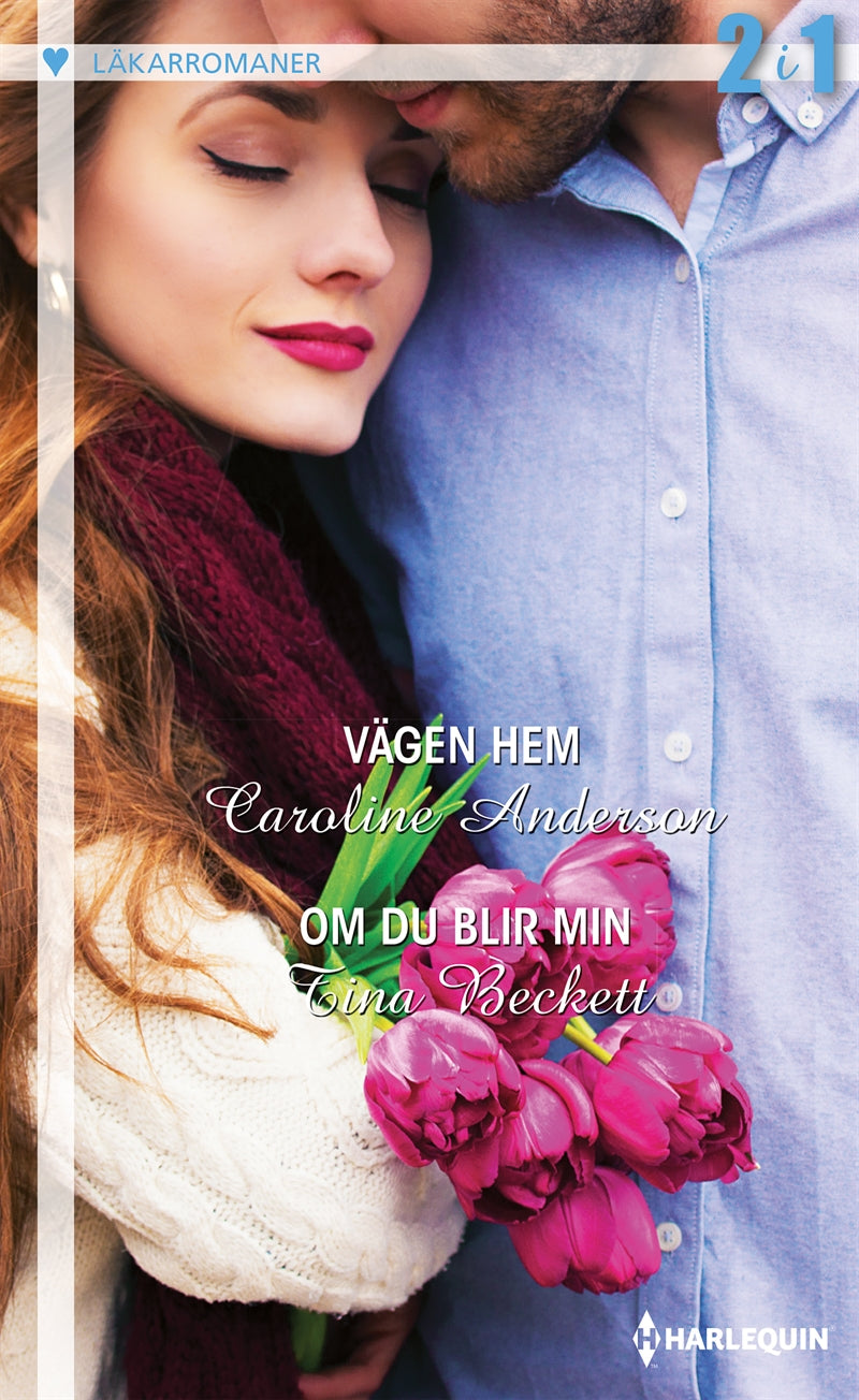 Vägen hem / Om du blir min – E-bok