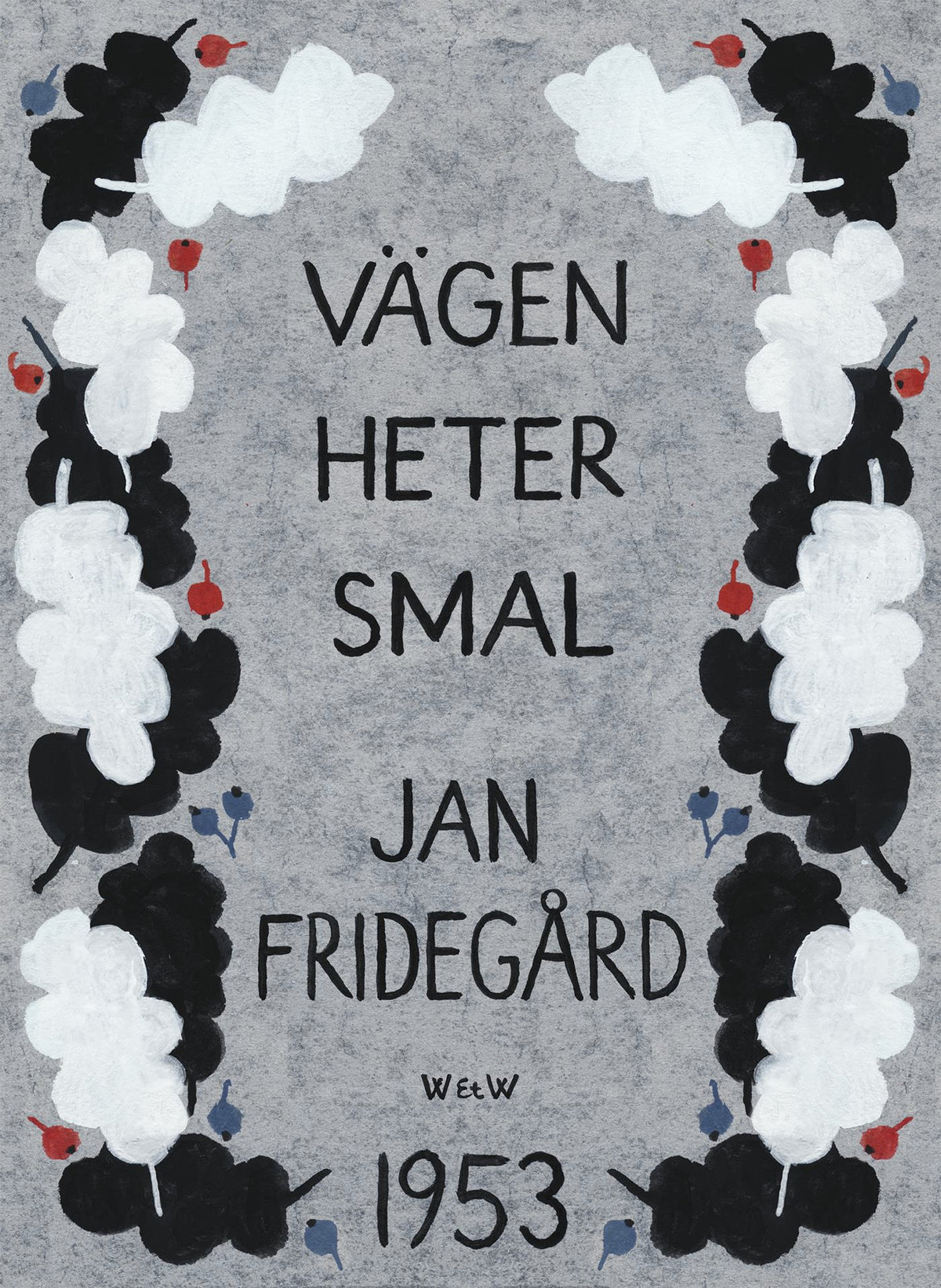 Vägen heter smal – E-bok