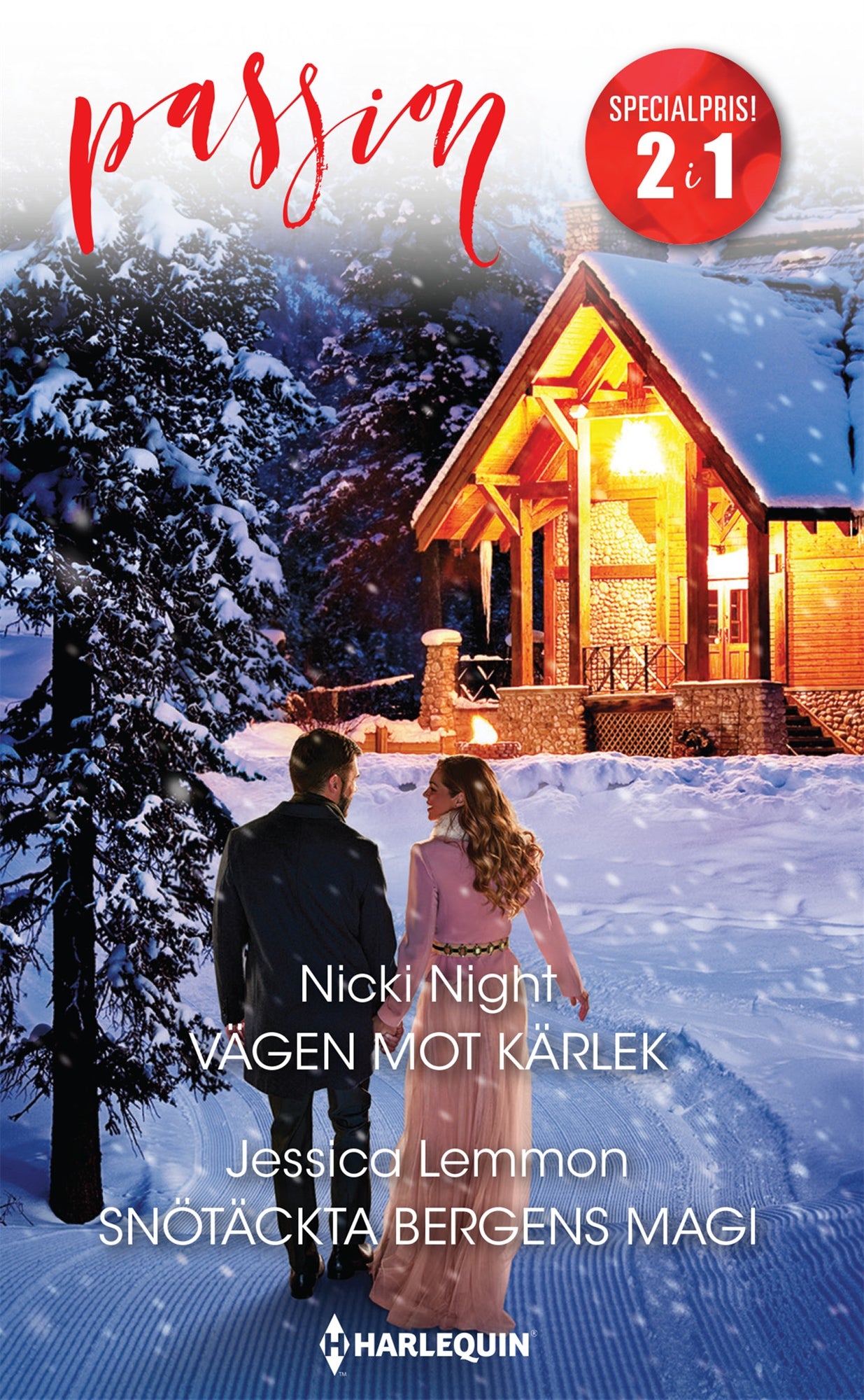 Vägen mot kärlek / Snötäckta bergens magi – E-bok