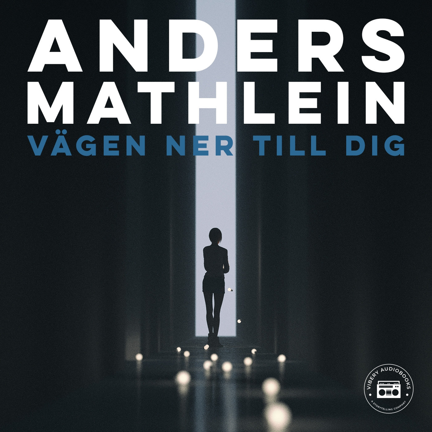 Vägen ner till dig – Ljudbok