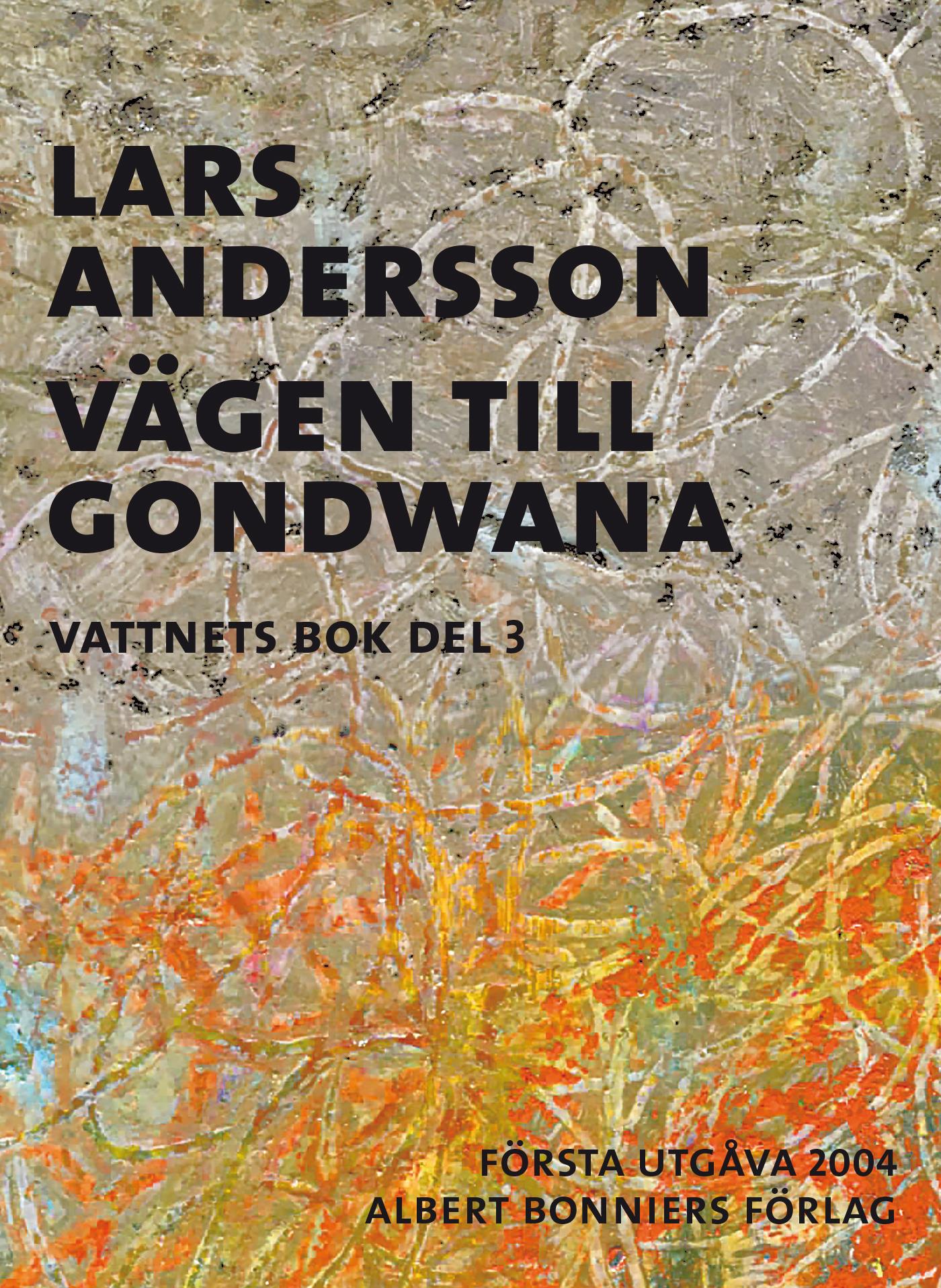 Vägen till Gondwana – E-bok