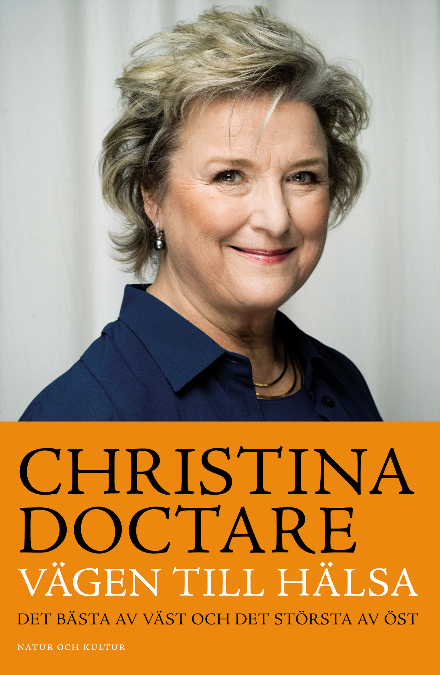 Vägen till hälsa : det bästa av väst och det största av öst - Digital - Laddas ner