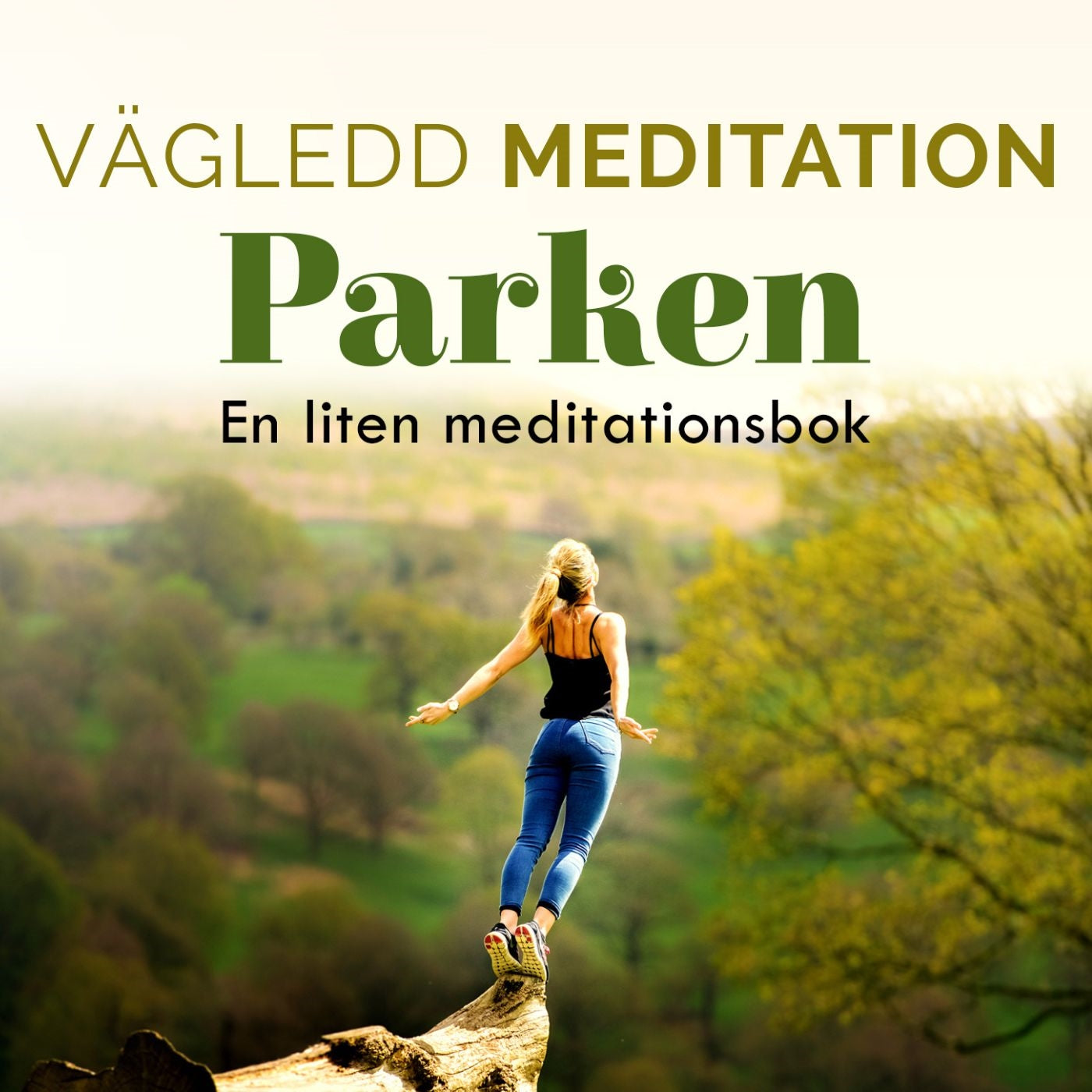 Vägledd Meditationsbok - Parken – Ljudbok
