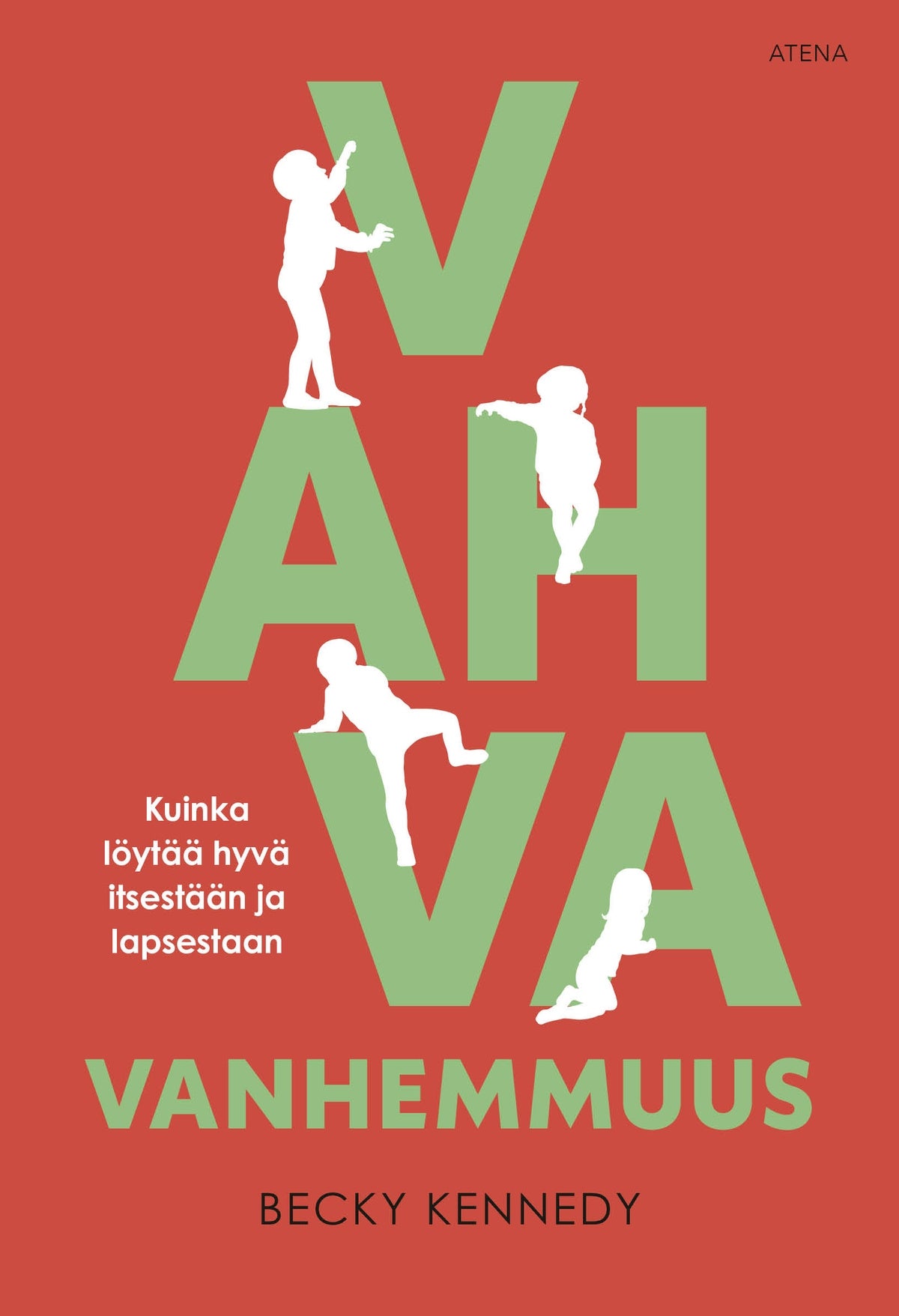 Vahva vanhemmuus – E-bok