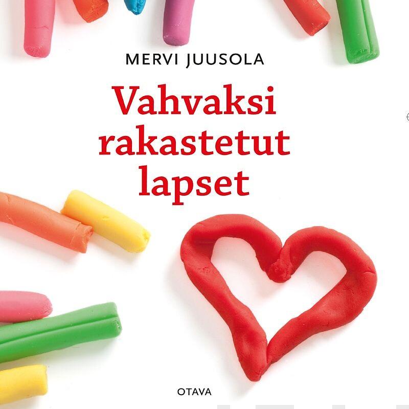 Vahvaksi rakastetut lapset – Ljudbok