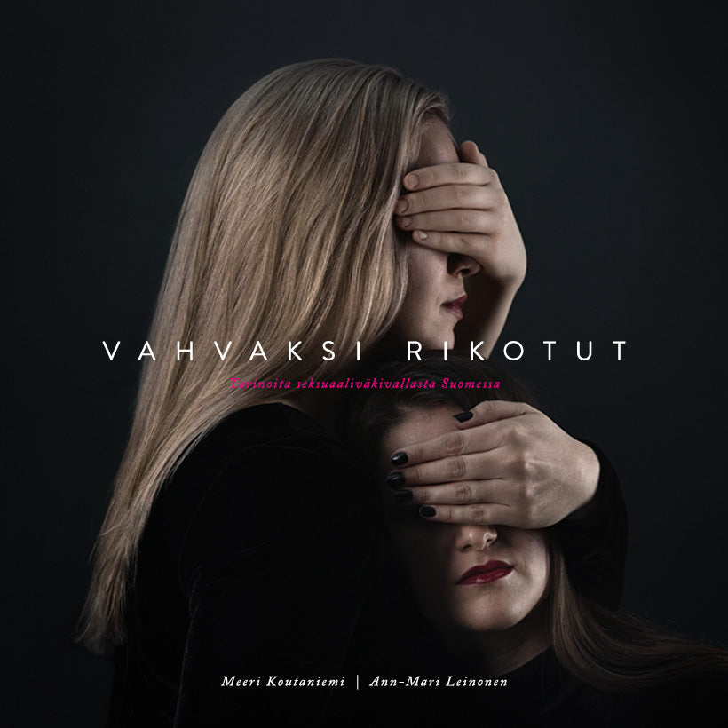 Vahvaksi rikotut – Ljudbok